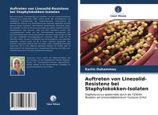 Обложка Auftreten von Linezolid-Resistenz bei Staphylokokken-Isolaten