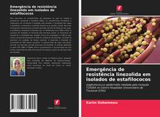 Copertina di Emergência de resistência linezolida em isolados de estafilococos