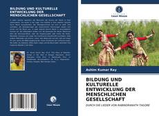 Buchcover von BILDUNG UND KULTURELLE ENTWICKLUNG DER MENSCHLICHEN GESELLSCHAFT