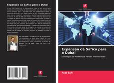 Expansão da Safico para o Dubai kitap kapağı
