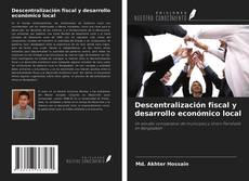 Capa do livro de Descentralización fiscal y desarrollo económico local 