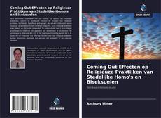 Bookcover of Coming Out Effecten op Religieuze Praktijken van Stedelijke Homo's en Biseksuelen