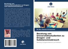 Copertina di Beratung von Universitätsstudenten zu Drogen- und Substanzmissbrauch