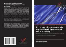 Przyczyny i konsekwencje niestabilności genomu w raku prostaty kitap kapağı
