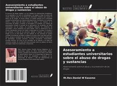 Portada del libro de Asesoramiento a estudiantes universitarios sobre el abuso de drogas y sustancias