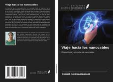 Viaje hacia los nanocables kitap kapağı