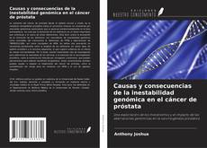Portada del libro de Causas y consecuencias de la inestabilidad genómica en el cáncer de próstata