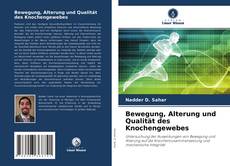 Capa do livro de Bewegung, Alterung und Qualität des Knochengewebes 