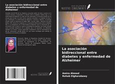Buchcover von La asociación bidireccional entre diabetes y enfermedad de Alzheimer