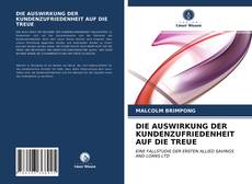 Buchcover von DIE AUSWIRKUNG DER KUNDENZUFRIEDENHEIT AUF DIE TREUE