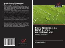 Bookcover of Nowe doniesienie na temat Ocimum gratissimum Linn