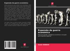 Couverture de Expansão da guerra económica