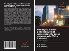 Bookcover of Nadużycia umów podatkowych po wprowadzeniu zasad dotyczących CFC w Indonezji