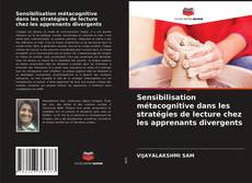 Couverture de Sensibilisation métacognitive dans les stratégies de lecture chez les apprenants divergents