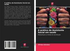 Portada del libro de A prática da Assistente Social em saúde