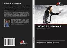 L'UOMO E IL SUO MALE kitap kapağı