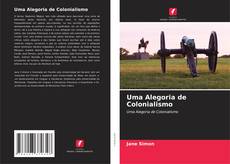 Capa do livro de Uma Alegoria de Colonialismo 