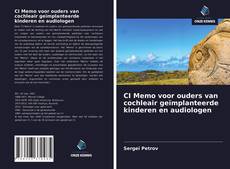 Buchcover von CI Memo voor ouders van cochleair geïmplanteerde kinderen en audiologen