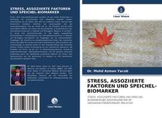 STRESS, ASSOZIIERTE FAKTOREN UND SPEICHEL-BIOMARKER的封面