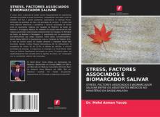 Borítókép a  STRESS, FACTORES ASSOCIADOS E BIOMARCADOR SALIVAR - hoz