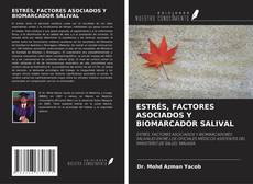 Buchcover von ESTRÉS, FACTORES ASOCIADOS Y BIOMARCADOR SALIVAL