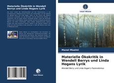 Couverture de Materielle Ökokritik in Wendell Berrys und Linda Hogans Lyrik