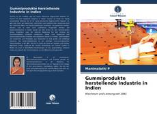 Portada del libro de Gummiprodukte herstellende Industrie in Indien