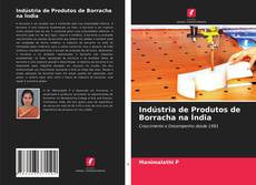 Bookcover of Indústria de Produtos de Borracha na Índia