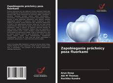 Borítókép a  Zapobieganie próchnicy poza fluorkami - hoz