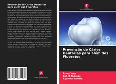 Buchcover von Prevenção de Cáries Dentárias para além dos Fluoretos