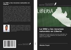 Portada del libro de La ONU y los recursos naturales en Liberia