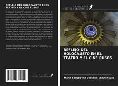 Capa do livro de REFLEJO DEL HOLOCAUSTO EN EL TEATRO Y EL CINE RUSOS 