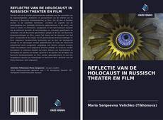 REFLECTIE VAN DE HOLOCAUST IN RUSSISCH THEATER EN FILM kitap kapağı