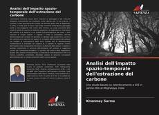 Analisi dell'impatto spazio-temporale dell'estrazione del carbone的封面