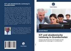 Portada del libro de ICT und akademische Leistung in Grundschulen