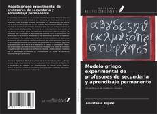Buchcover von Modelo griego experimental de profesores de secundaria y aprendizaje permanente