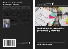 Обложка Traducción de proverbios: problemas y métodos