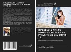 Bookcover of INFLUENCIA DE LAS REDES SOCIALES EN LA PREVENCIÓN DEL COVID-19