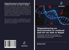 Couverture de Stigmatisering en discriminatie in verband met hiv en aids in Nepal