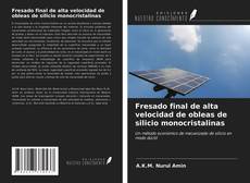 Couverture de Fresado final de alta velocidad de obleas de silicio monocristalinas