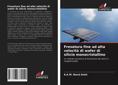 Copertina di Fresatura fine ad alta velocità di wafer di silicio monocristallino