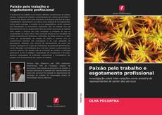 Buchcover von Paixão pelo trabalho e esgotamento profissional