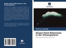 Buchcover von Körper-Geist-Dilemmata in der Schauspielerei