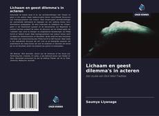 Bookcover of Lichaam en geest dilemma's in acteren