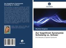 Portada del libro de Zur kognitiven Synonymie Schwierig vs. Schwer