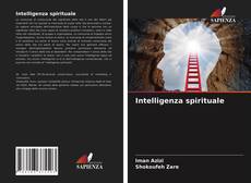 Bookcover of Intelligenza spirituale