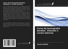 Portada del libro de Curso de lexicografía bereber, Volumen I: cursos teóricos