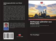 Buchcover von Nettoyage pétrolier aux États-Unis