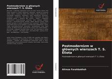 Postmodernizm w głównych wierszach T. S. Eliota的封面