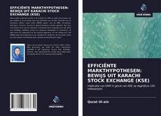 Bookcover of EFFICIËNTE MARKTHYPOTHESEN: BEWIJS UIT KARACHI STOCK EXCHANGE (KSE)